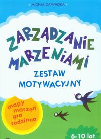 Zarządzanie marzeniami Zestaw motywacyjny 6-10 lat