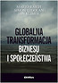 Globalna transformacja biznesu i społeczeństwa