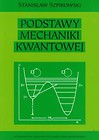 Podstawy mechaniki kwantowej