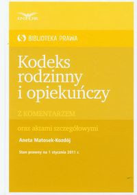 Kodeks rodzinny i opiekuńczy z komentarzem