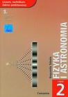 Fizyka i astronomia Ćwiczenia Część 2 Zakres podstawowy