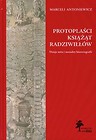 Protoplaści książąt Radziwiłłów