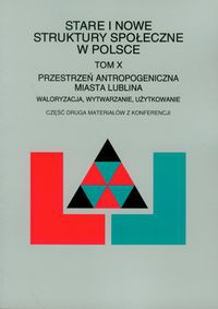 Stare i nowe struktury społeczne w Polsce Tom X