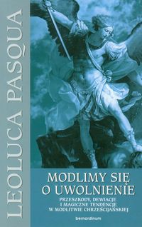 Modlimy się o uwolnienie