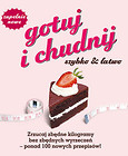 Gotuj i chudnij, szybko & łatwo
