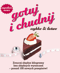 Gotuj i chudnij, szybko & łatwo