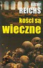 Kości są wieczne