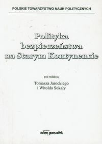 Polityka bezpieczeństwa na Starym Kontynencie