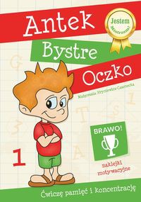Antek Bystre Oczko Ćwiczę pamięć i koncentrację 1