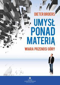 Umysł ponad materią