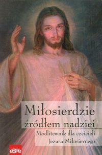 Miłosierdzie źródłem nadziei