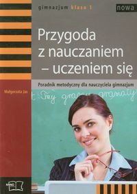 Nowa Przygoda z nauczaniem-uczeniem się 1 Poradnik metodyczny