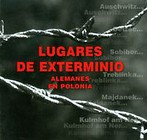 Niemieckie miejsca zagłady w Polsce wersja hiszpańska