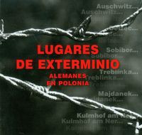Niemieckie miejsca zagłady w Polsce wersja hiszpańska