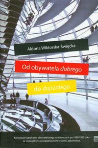 Od obywatela dobrego do dojrzałego