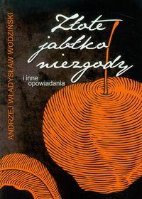 Złote jabłko niezgody i inne opowiadania