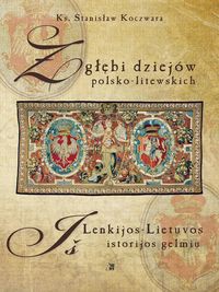 Z głębi dziejów polsko-litewskich