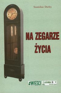 Na zegarze życia