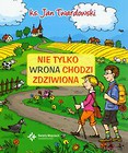 Nie tylko wrona chodzi zdziwiona