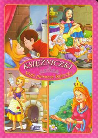 Moje pierwsze bajeczki Księżniczki