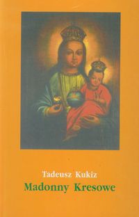 Madonny Kresowe część 2