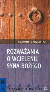 Rozważania o Wcieleniu Syna Bożego
