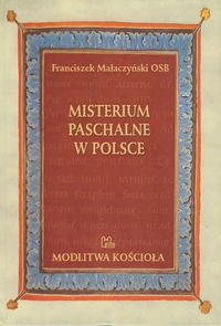 Misterium Paschalne w Polsce