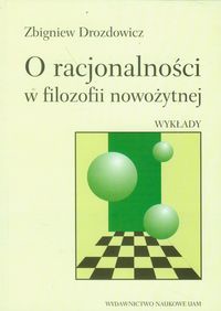 O racjonalności w filozofii nowożytnej