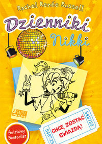 Dzienniki Nikki Chcę zostać gwiazdą