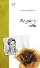 Do granic bólu