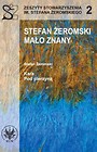 Stefan Żeromski mało znany