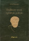 Podstawy teorii i praktyki polityki