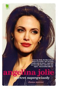 Angelina Jolie Portret supergwiazdy