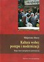 Kultura wobec postępu i modernizacji