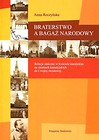 Braterstwo a bagaż narodowy