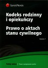 Kodeks rodzinny i opiekuńczy Prawo o aktach stanu cywilnego