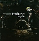 Drugie życie kopalń