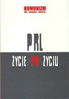 PRL - życie po życiu