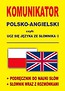 Komunikator polsko-angielski czyli ucz się języka ze słownika