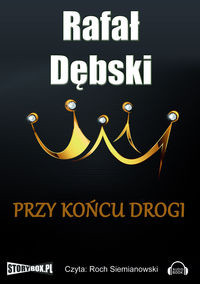 Przy końcu drogi