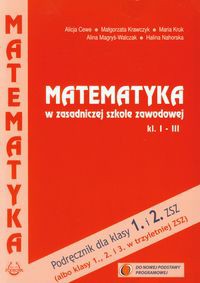 Matematyka w zasadniczej szkole zawodowej kl. 1-3