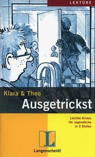 Klara & Theo Ausgetrickst
