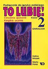 To lubię! 2 Książka ucznia Ćwiczenia językowe