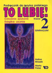 To lubię! 2 Książka ucznia Ćwiczenia językowe