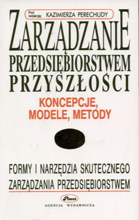Zarządzanie przedsiębiorstwem przyszłości