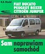 Fiat Ducato, Peugeot Boxer, Citroen Jumper