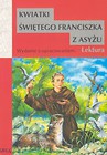 Kwiatki św. Franciszka z Asyżu