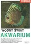 Wodny świat akwarium