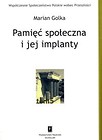 Pamięć społeczna i jej implanty