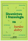 Słownictwo i frazeologia na bardzo dobry